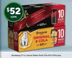 Bottler Bundaberg U.P. or Johnnie Walker Red & Cola offer