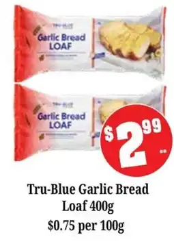 Farmer Jack's Tru-Blue Garlic Bread Loaf offer