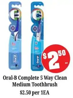 Farmer Jack's Oral-B Complete 5 Way Clean Medium Toothbrush offer