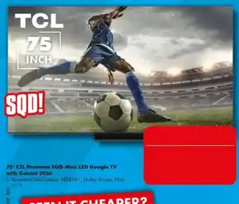 The Good Guys TCL 75 INCH offer