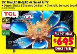 JB Hi-Fi TCL 55" MiniLED Hi-QLED 4K Smart AI TV offer