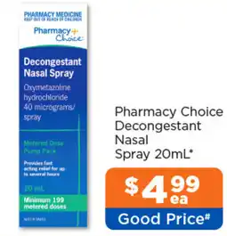 Good Price Pharmacy Pharmacy Choice Decongestant Nasal Spray offer