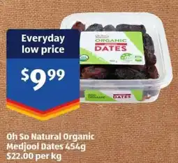 ALDI Oh So Natural Organic Medjool Dates offer