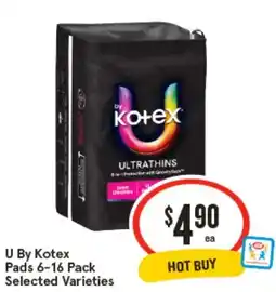 IGA U By Kotex Pads 6-16 Pack Selected Varieties offer