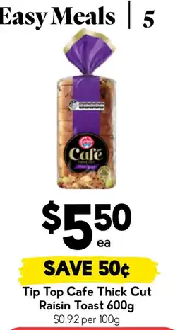 Drakes Tip Top Cafe Thick Cut Raisin Toast offer