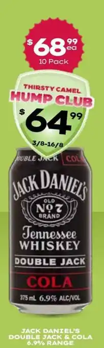 Thirsty Camel Jack Daniel's Double Jack & Cola offer
