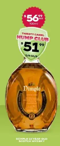 Thirsty Camel Dimple 12 Year Old Scotch Whisky offer