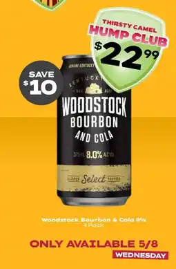 Thirsty Camel Woodstock Bourbon & Cola offer