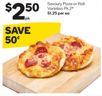 Woolworths Savoury Pizza or Roll Varieties offer