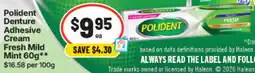 IGA Polident Denture Adhesive Cream Fresh Mild Mint offer