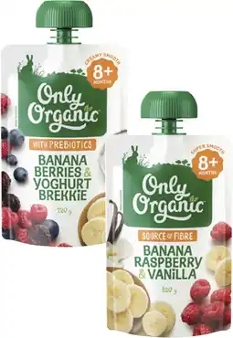Coles Only Organic 4+ Months, 6+ Months or 8+ Months Baby Food Pouch 120g offer