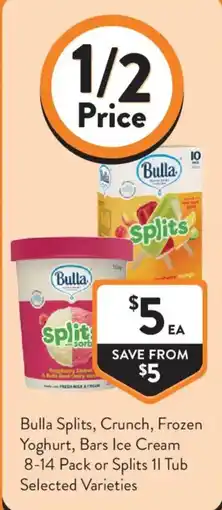 Foodworks Bulla Splits, Crunch, Frozen Yoghurt, Bars Ice Cream offer