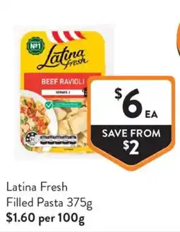 Foodworks Latina Fresh Filled Pasta offer