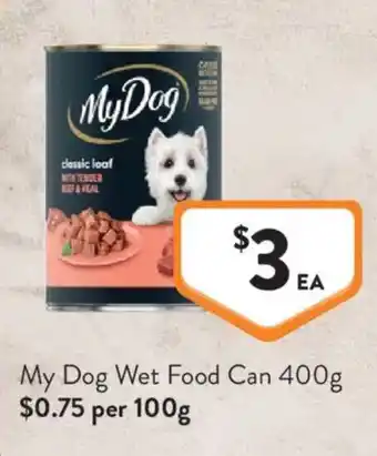 Foodworks My Dog Wet Food Can offer
