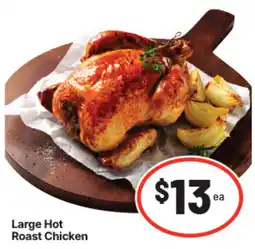 IGA Large Hot Roast Chicken offer