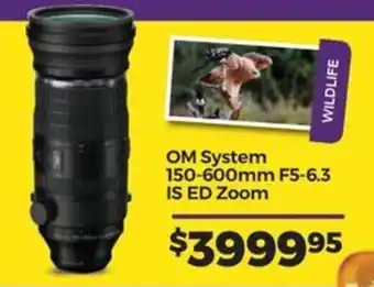 Teds Cameras OM System 150-600mm F5-6.3 IS ED Zoom offer