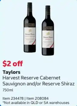 Costco Taylors Harvest Reserve Cabernet Sauvignon and/or Reserve Shiraz offer