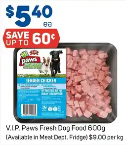 Foodland V.I.P. Paws Fresh Dog Food offer