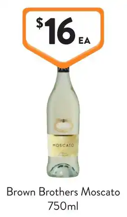 Foodworks Brown Brothers Moscato offer