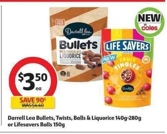 Coles Darrell Lea Bullets, Twists, Balls & Liquorice 140g-280g or Lifesavers Balls 150g offer