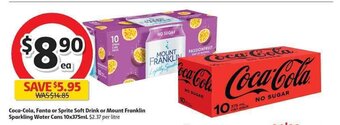 Coles Coca-Cola, Fanta or Sprite Soft Drink or Mount Franklin Sparkling Water Cans 10x375ml offer