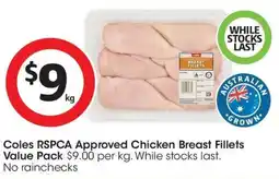 Coles Coles rspca approved chicken breast fillets value pack offer
