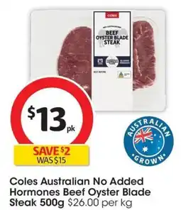 Coles Coles Australian No Added Hormones Beef Oyster Blade Steak offer