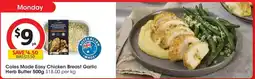 Coles Coles made easy chicken breast garlic & herb butter offer