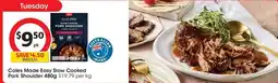 Coles Coles Made Easy Slow Cooked Pork Shoulder offer