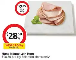 Coles Hans Milano Loin Ham offer