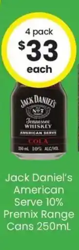 The Bottle O Jack Daniel's American Serve 10% Premix Range Cans offer