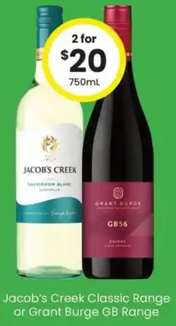 The Bottle O Jacob's Creek Classic Range or Grant Burge GB Range offer