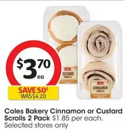 Coles Coles Bakery Cinnamon or Custard Scrolls offer