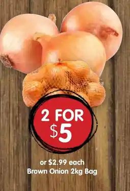 Spudshed Brown Onion 2kg Bag offer