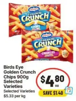 IGA Birds Eye Golden Crunch Chips Selected Varieties offer