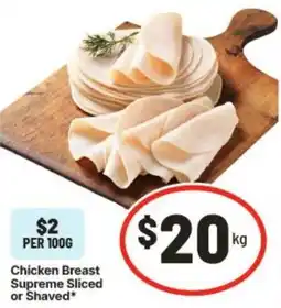 IGA Chicken Breast Supreme Sliced or Shaved offer