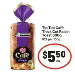 IGA Tip Top Café Thick Cut Raisin Toast offer