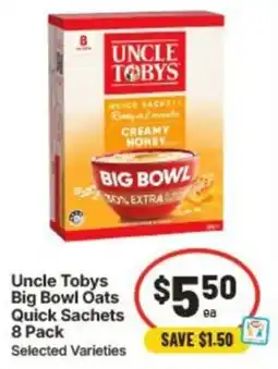 IGA Uncle Tobys Big Bowl Oats Quick Sachets offer