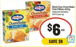 IGA Birds Eye Oven Bake Fish Fillets offer
