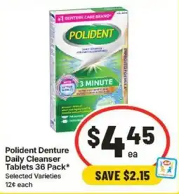 IGA Polident Denture Daily Cleanser Tablets offer