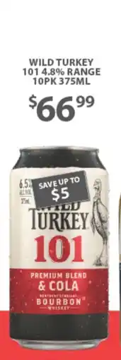 Star Liquor Wild turkey 101 & cola offer