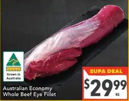 Supa Valu Australian Economy Whole Beef Eye Fillet offer