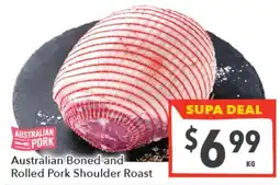 Supa Valu Australian Boned and Rolled Pork Shoulder Roast offer
