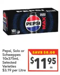 Supa Valu Pepsi, Solo or Schweppes Selected Varieties offer