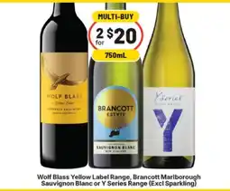 Supa Valu Wolf Blass Yellow Label Range, Brancott Marlborough Sauvignon Blanc or Y Series Range offer