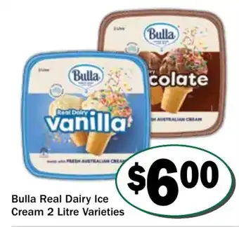 Friendly Grocer Bulla Real Dairy Ice Cream 2 Litre Varieties offer