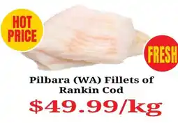 Farmer Jack's Pilbara (WA) Fillets of Rankin Cod offer