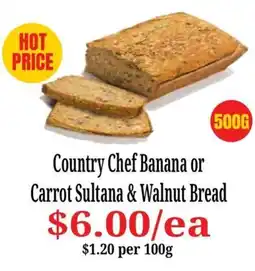 Farmer Jack's Country Chef Banana or Carrot Sultana & Walnut Bread offer