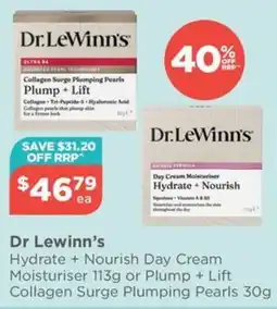 Your Local Pharmacy Dr Lewinn's Hydrate + Nourish Day Cream Moisturiser or Plump + Lift Collagen Surge Plumping Pearls offer