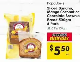 Spar Papa Joe's Sliced Banana, Mango Coconut or Chocolate Brownie Bread offer